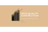 High Quality Construction